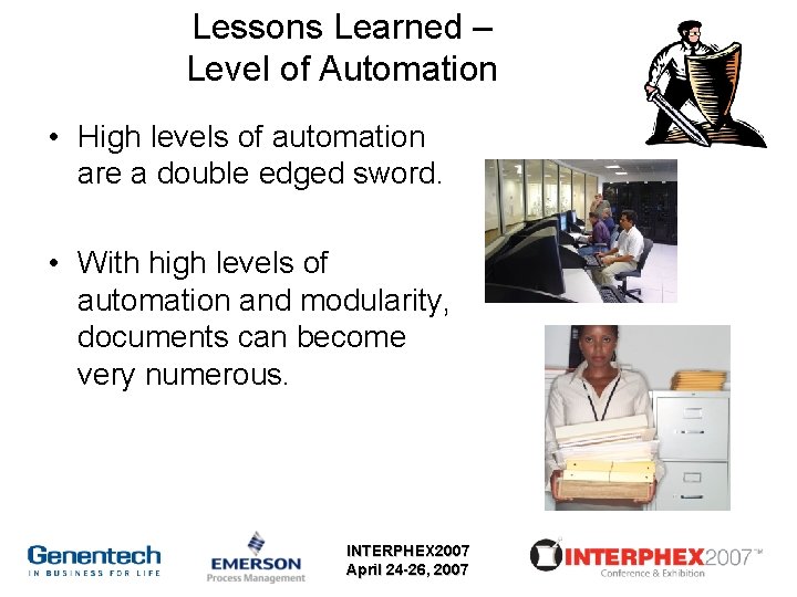 Expert Level Automation Automating Fermentation INTERPHEX 2007 April 24 26 2007
