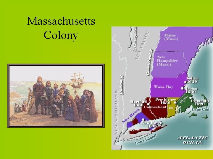 Massachusetts Colony 