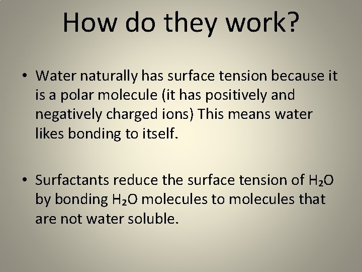 Surfactants 101 How do they work Why should