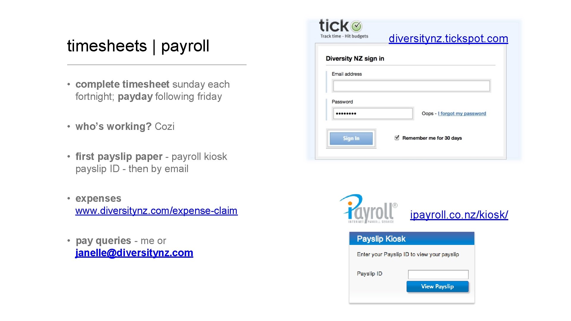 timesheets | payroll diversitynz. tickspot. com • complete timesheet sunday each fortnight; payday following