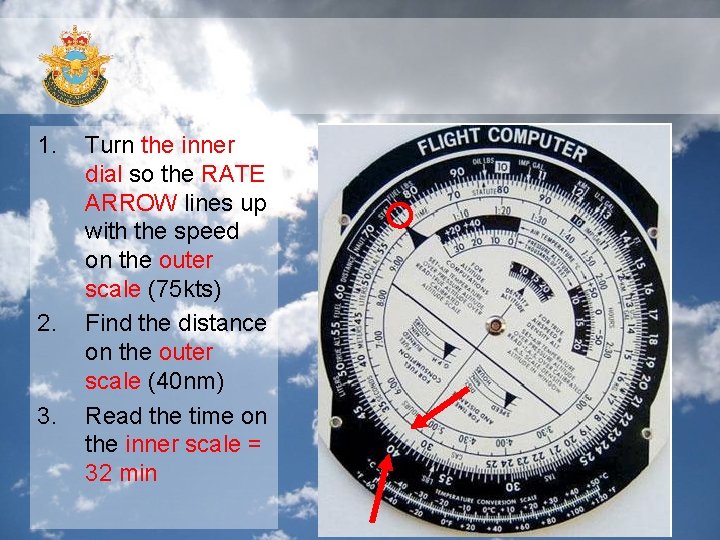 1. 2. 3. Turn the inner dial so the RATE ARROW lines up with