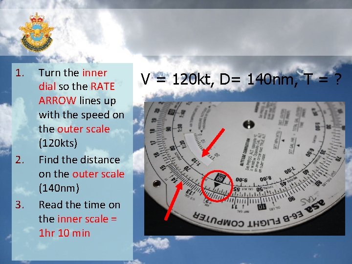 1. 2. 3. Turn the inner dial so the RATE ARROW lines up with