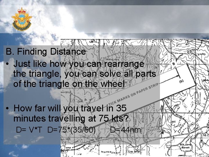 B. Finding Distance • Just like how you can rearrange the triangle, you can