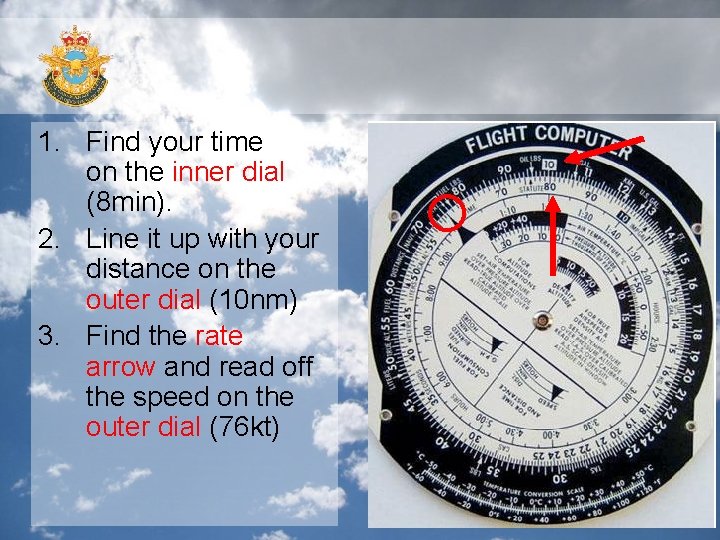 1. Find your time on the inner dial (8 min). 2. Line it up