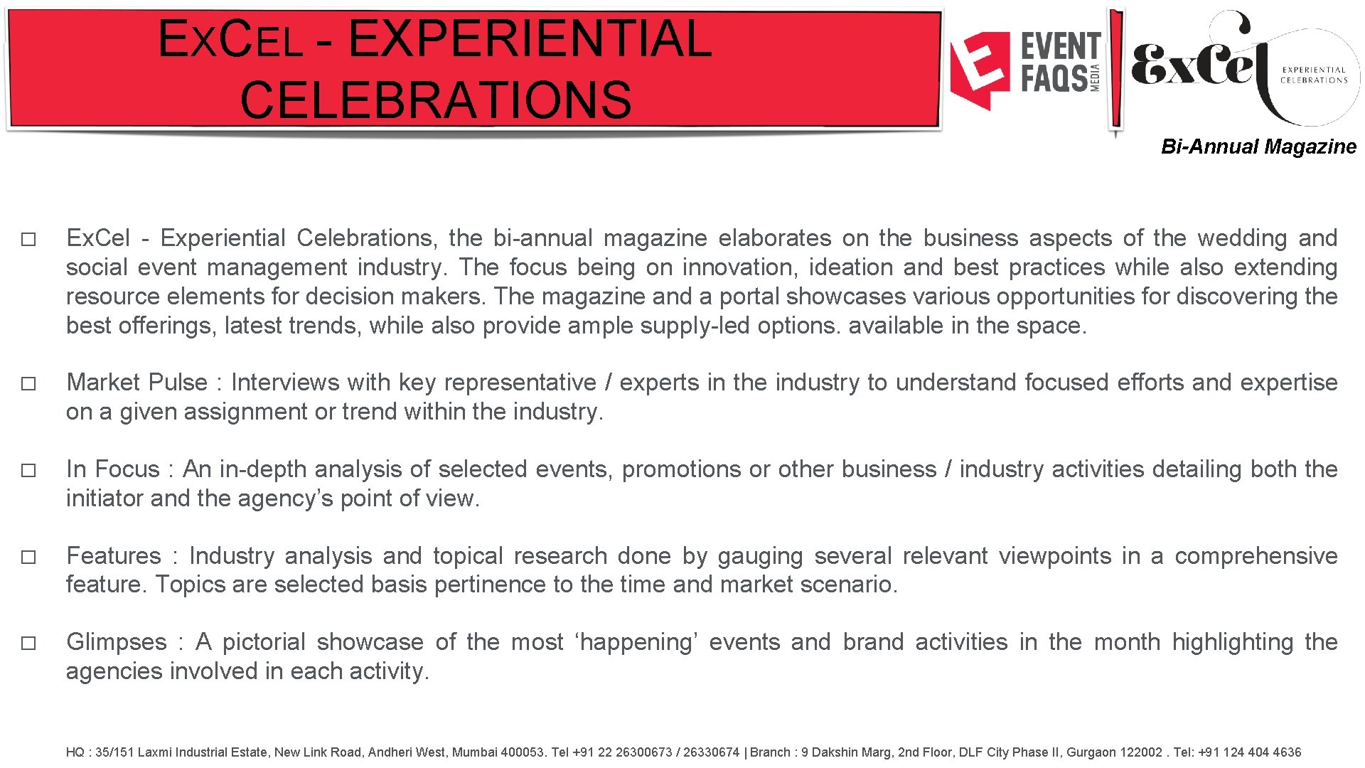 EXCEL - EXPERIENTIAL CELEBRATIONS Bi-Annual Magazine � Ex. Cel - Experiential Celebrations, the bi-annual