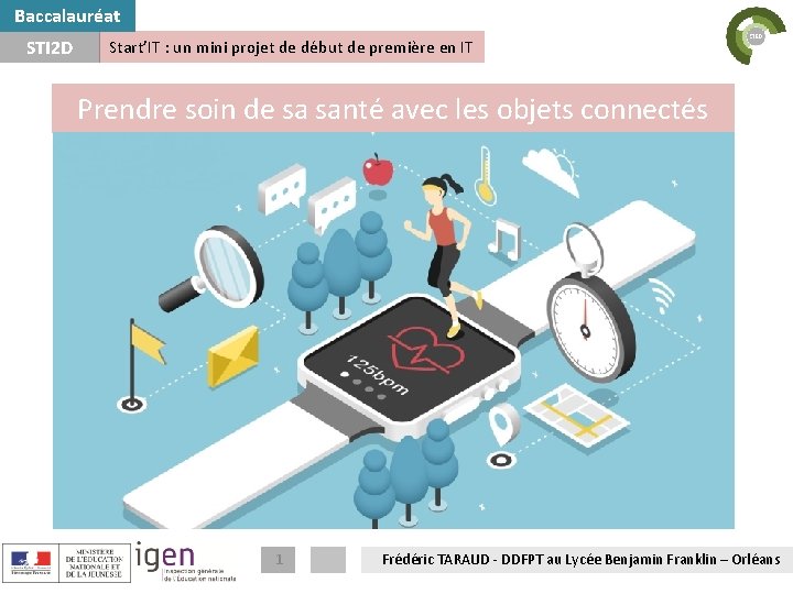 Baccalauréat STI 2 D Start’IT : un mini projet de début de première en