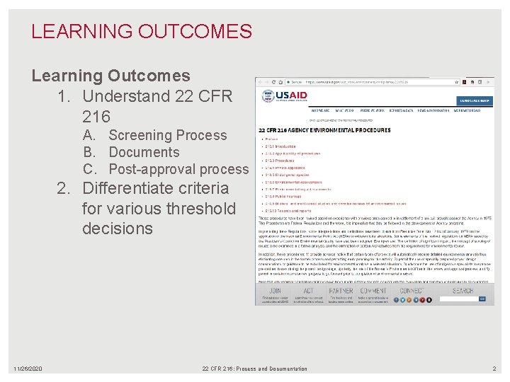 LEARNING OUTCOMES Learning Outcomes 1. Understand 22 CFR 216 A. Screening Process B. Documents