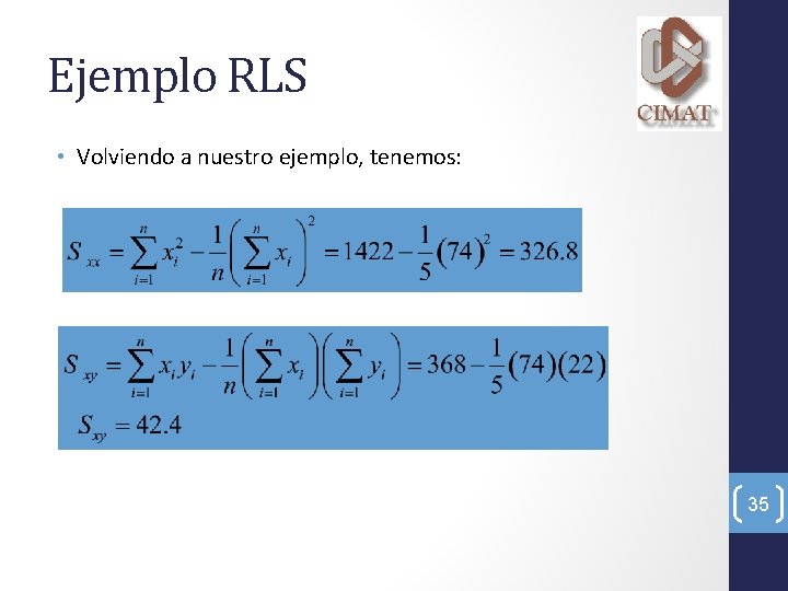 Ejemplo RLS • Volviendo a nuestro ejemplo, tenemos: 35 