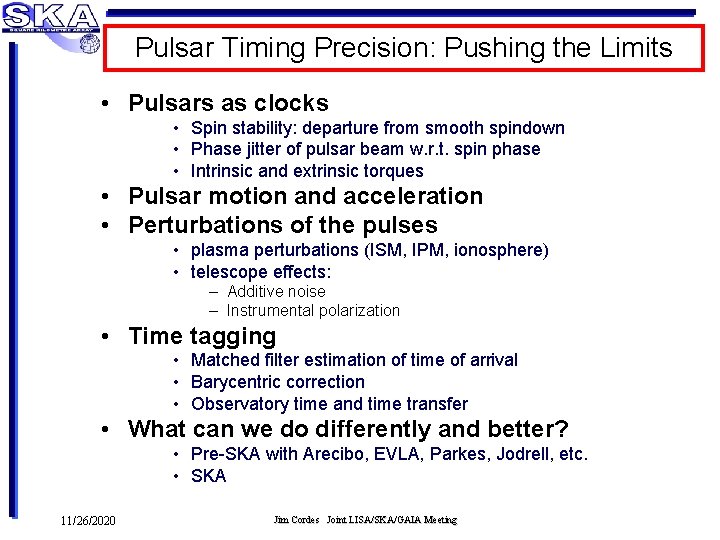Pulsar Timing Precision: Pushing the Limits • Pulsars as clocks • Spin stability: departure
