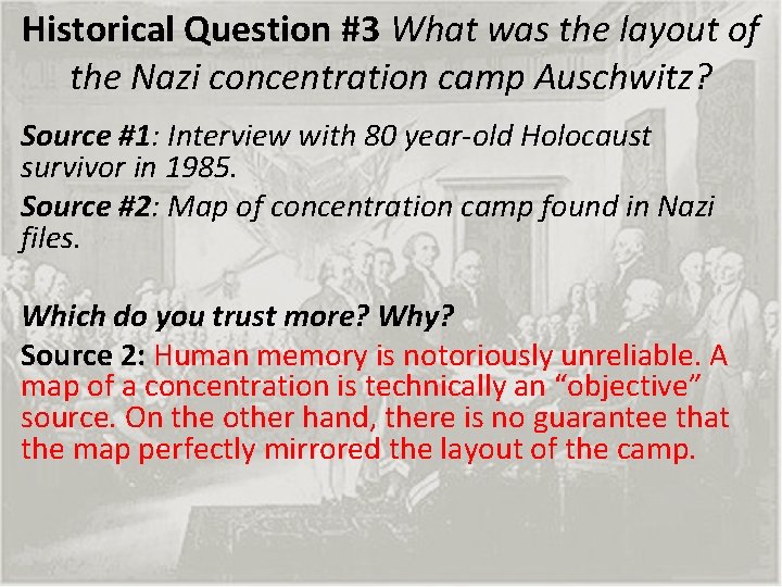 Historical Question #3 What was the layout of the Nazi concentration camp Auschwitz? Source