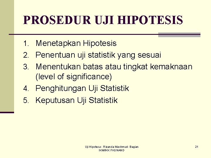 Uji Hipotesis Prof Dr Dr Rizanda Machmud M