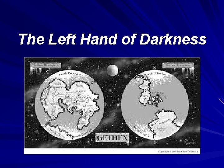 The Left Hand of Darkness 