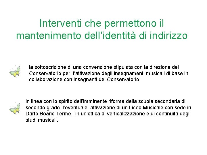 Interventi che permettono il mantenimento dell’identità di indirizzo la sottoscrizione di una convenzione stipulata