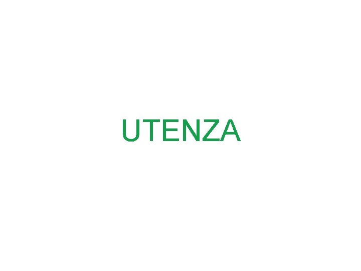 UTENZA 