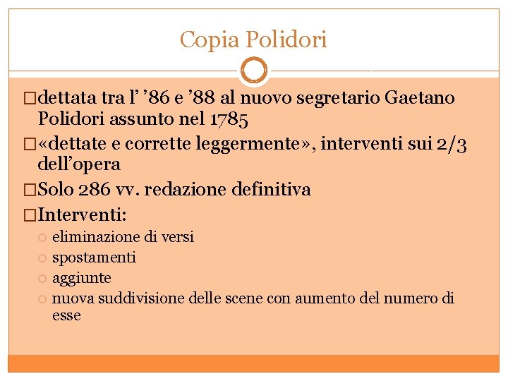 Copia Polidori �dettata tra l’ ’ 86 e ’ 88 al nuovo segretario Gaetano