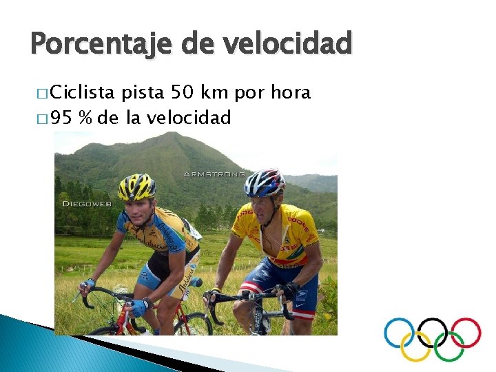 Porcentaje de velocidad � Ciclista pista 50 km por hora � 95 % de
