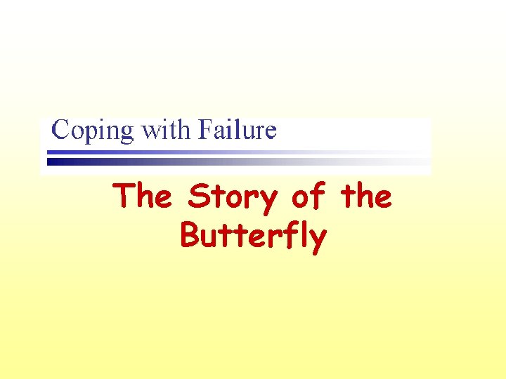 The Story of the Butterfly 