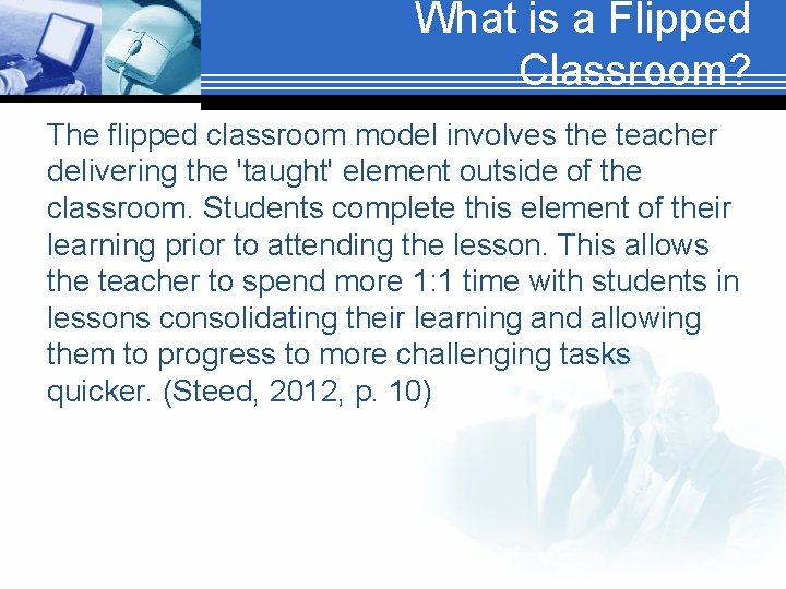 What is a Flipped Classroom? The flipped classroom model involves the teacher delivering the