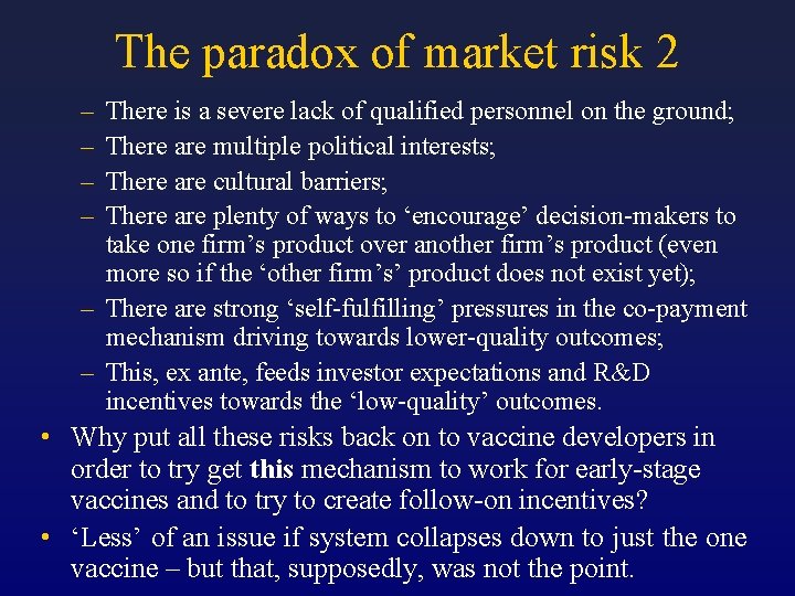 The paradox of market risk 2 – – There is a severe lack of