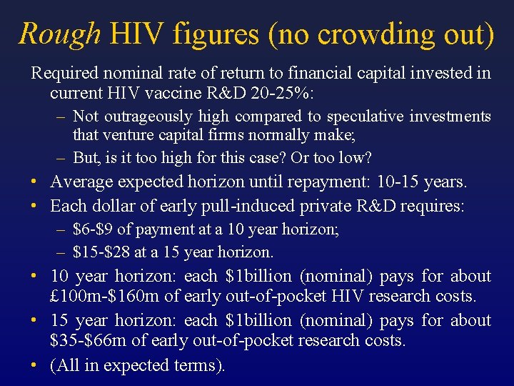 Rough HIV figures (no crowding out) Required nominal rate of return to financial capital