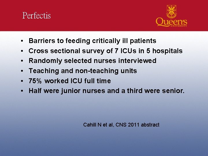 Perfectis • • • Barriers to feeding critically ill patients Cross sectional survey of