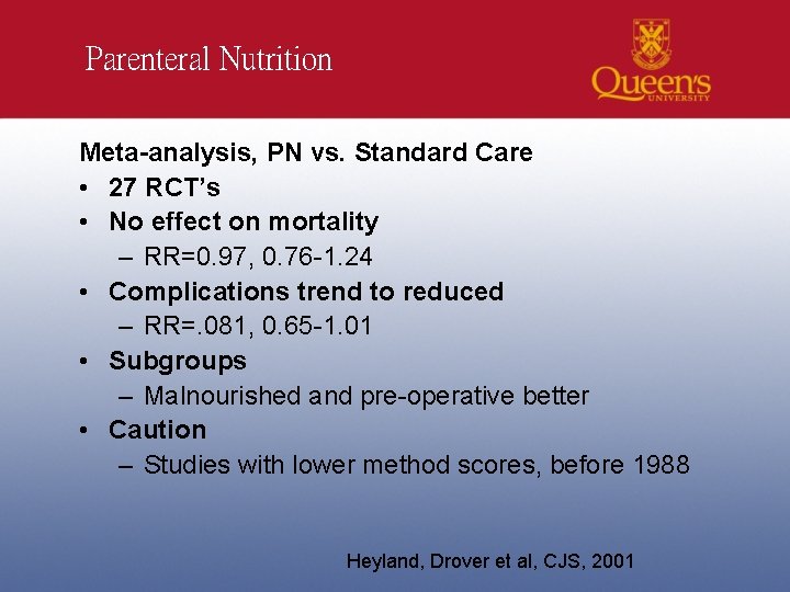 Parenteral Nutrition Meta-analysis, PN vs. Standard Care • 27 RCT’s • No effect on