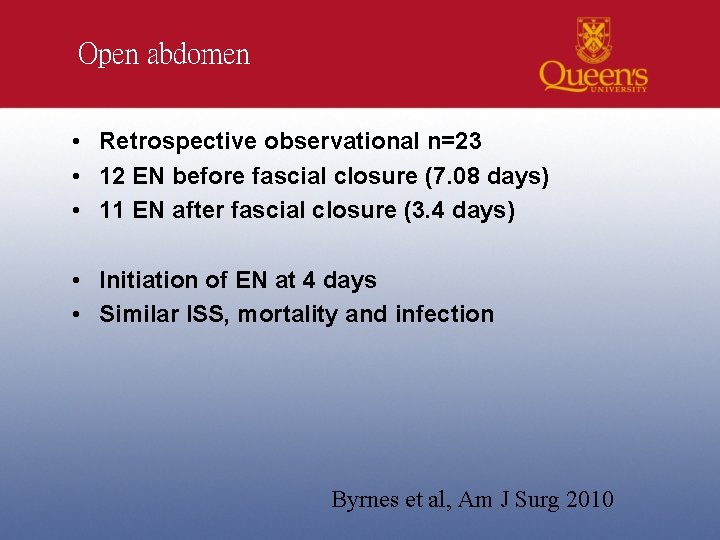 Open abdomen • Retrospective observational n=23 • 12 EN before fascial closure (7. 08