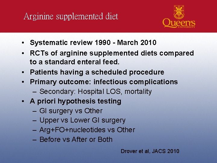 Arginine supplemented diet • Systematic review 1990 - March 2010 • RCTs of arginine