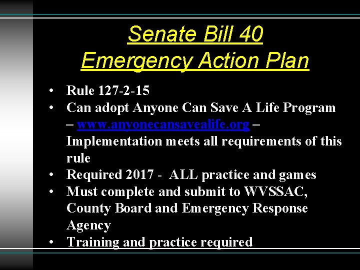 Senate Bill 40 Emergency Action Plan • Rule 127 -2 -15 • Can adopt Senate Bill 40 Emergency Action Plan • Rule 127 -2 -15 • Can adopt