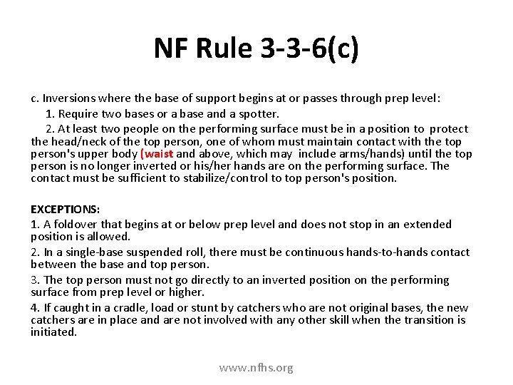 NF Rule 3 -3 -6(c) c. Inversions where the base of support begins at NF Rule 3 -3 -6(c) c. Inversions where the base of support begins at