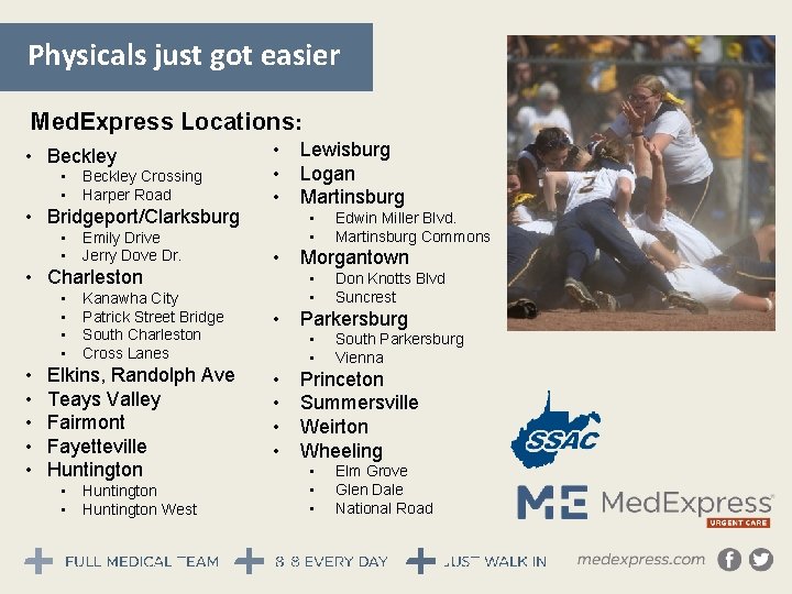 Physicals just got easier Med. Express Locations: • Beckley • • Beckley Crossing Physicals just got easier Med. Express Locations: • Beckley • • Beckley Crossing