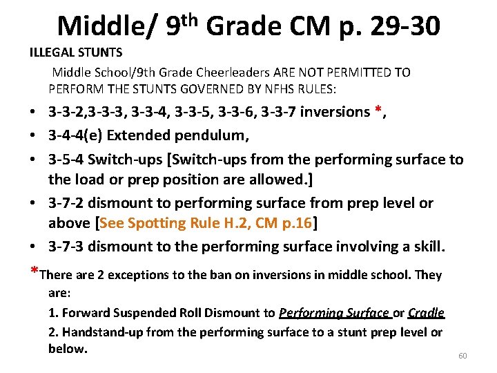 Middle/ 9 th Grade CM p. 29 -30 ILLEGAL STUNTS Middle School/9 th Grade Middle/ 9 th Grade CM p. 29 -30 ILLEGAL STUNTS Middle School/9 th Grade