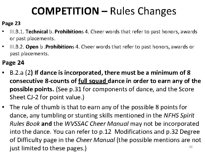 COMPETITION – Rules Changes Page 23 • III. B. 1. Technical b. Prohibitions COMPETITION – Rules Changes Page 23 • III. B. 1. Technical b. Prohibitions