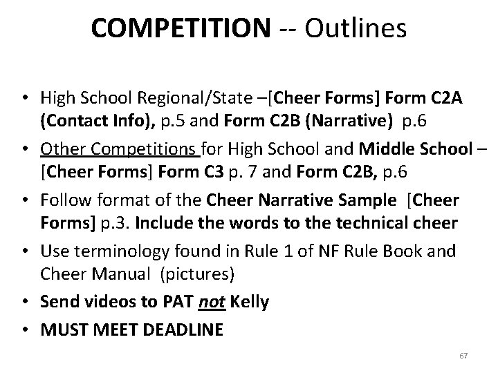 COMPETITION Outlines • High School Regional/State –[Cheer Forms] Form C 2 A (Contact Info),