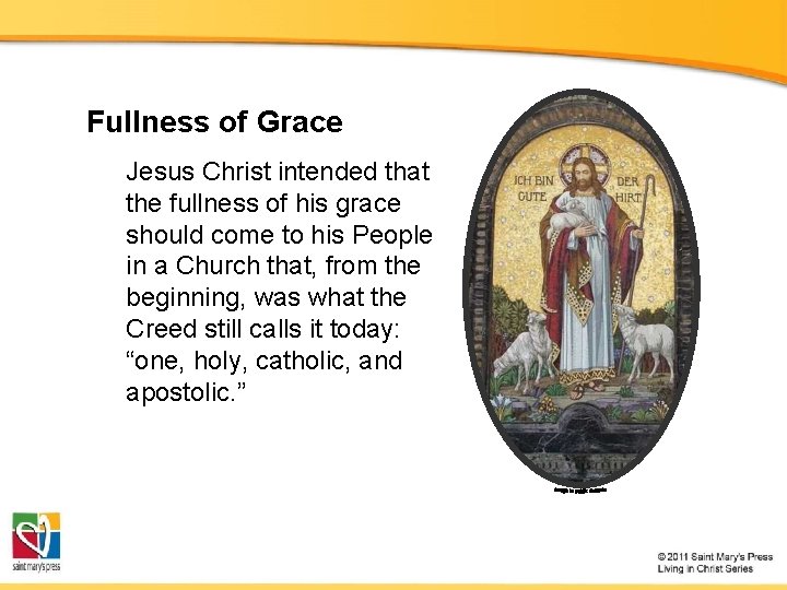 Fullness of Grace Jesus Christ intended that the fullness of his grace should come