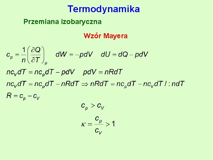 Termodynamika Przemiana izobaryczna Wzór Mayera 