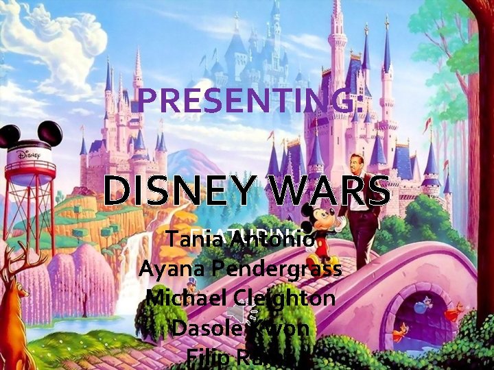 PRESENTING: DISNEY WARS FEATURING Tania Antonio Ayana Pendergrass Michael Cleighton Dasole Kwon Filip Rams