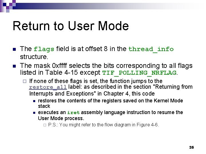 Return to User Mode n n The flags field is at offset 8 in