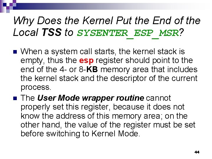 Why Does the Kernel Put the End of the Local TSS to SYSENTER_ESP_MSR? n