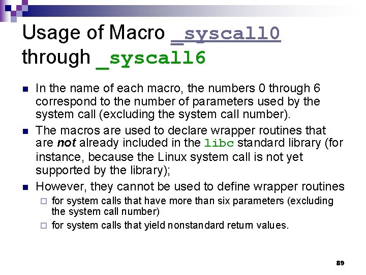 Usage of Macro _syscall 0 through _syscall 6 n n n In the name