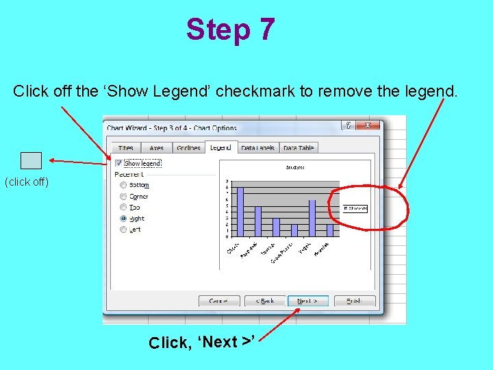 Step 7 Click off the ‘Show Legend’ checkmark to remove the legend. (click off)