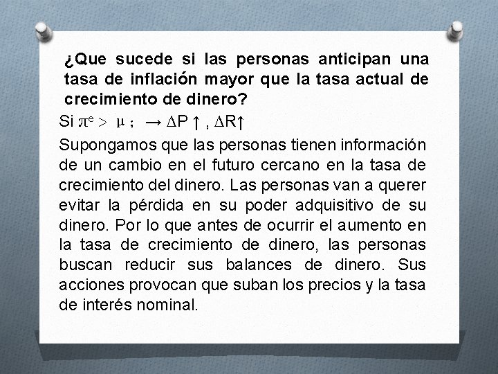 ¿Que sucede si las personas anticipan una tasa de inflación mayor que la tasa