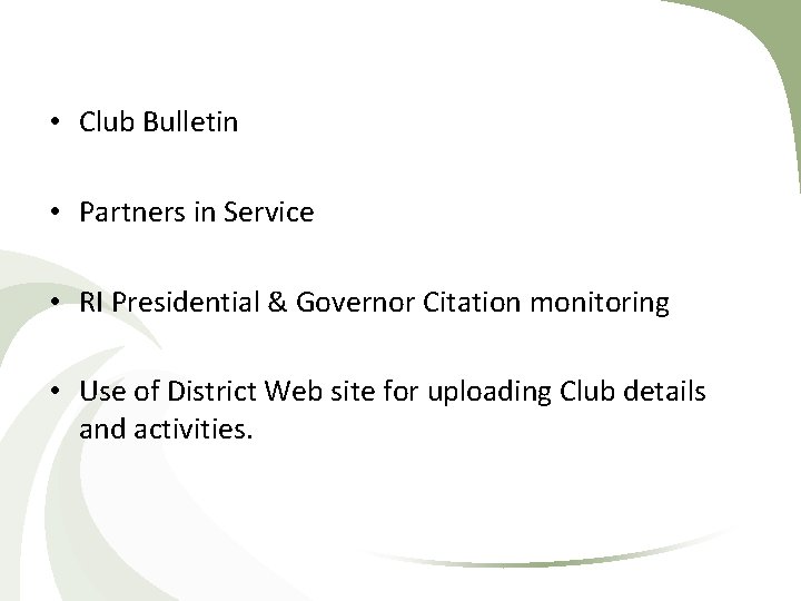  • Club Bulletin • Partners in Service • RI Presidential & Governor Citation
