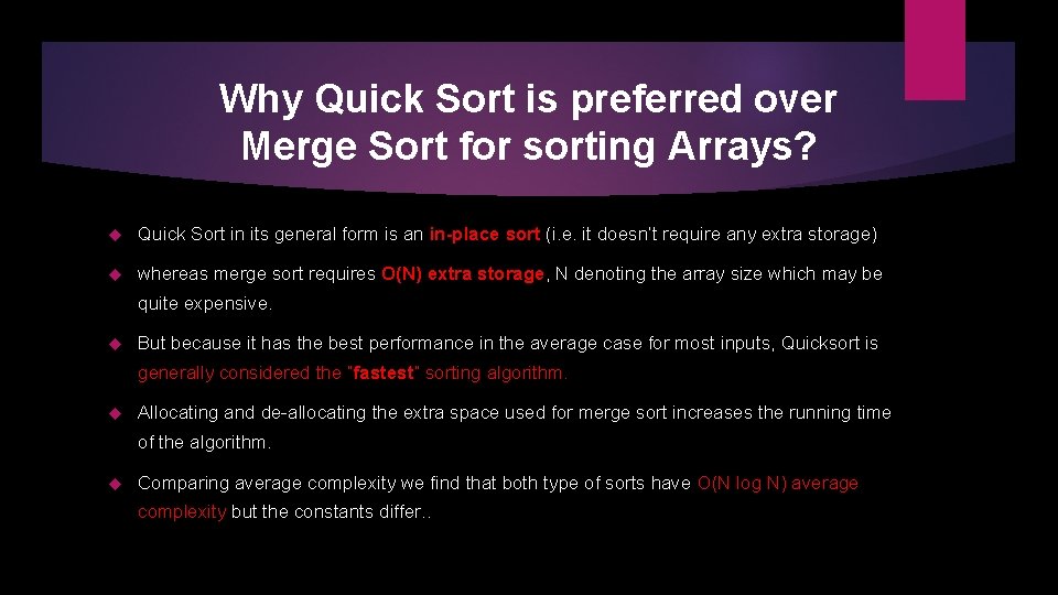 Why Quick Sort is preferred over Merge Sort for sorting Arrays? Quick Sort in Why Quick Sort is preferred over Merge Sort for sorting Arrays? Quick Sort in