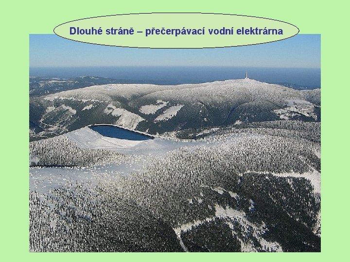 Dlouhé stráně – přečerpávací vodní elektrárna 