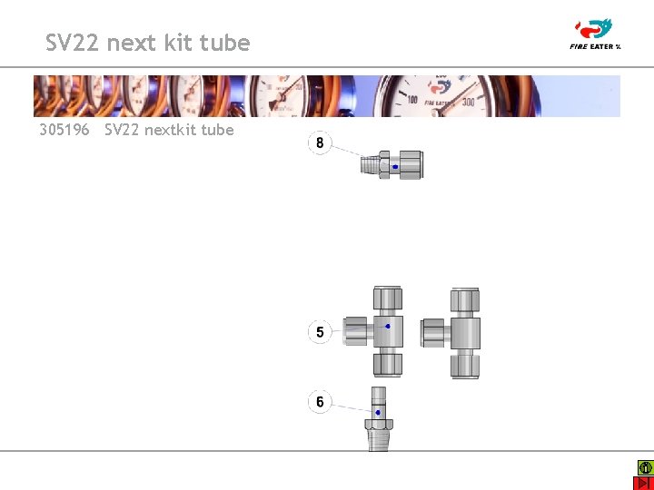 SV 22 next kit tube 305196 SV 22 nextkit tube SV 22 next kit tube 305196 SV 22 nextkit tube