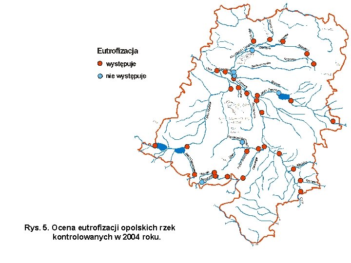 Rys. 5. Ocena eutrofizacji opolskich rzek kontrolowanych w 2004 roku. 