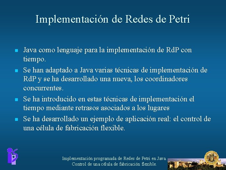 Implementación de Redes de Petri n n Java como lenguaje para la implementación de