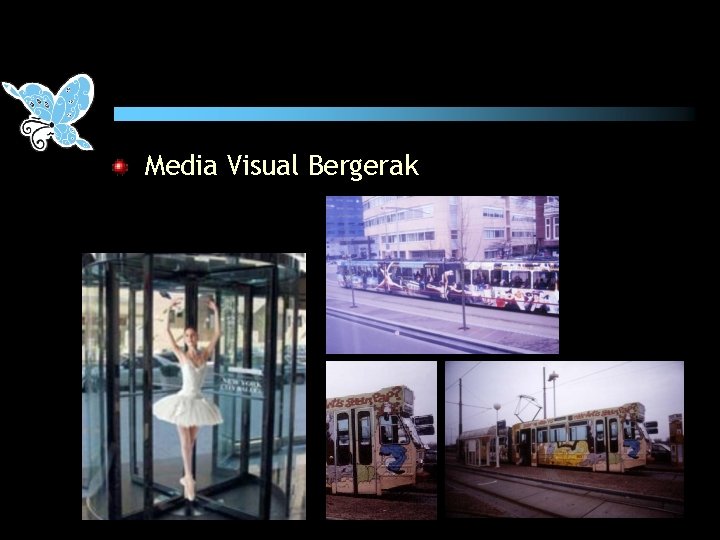 Media Visual Bergerak 