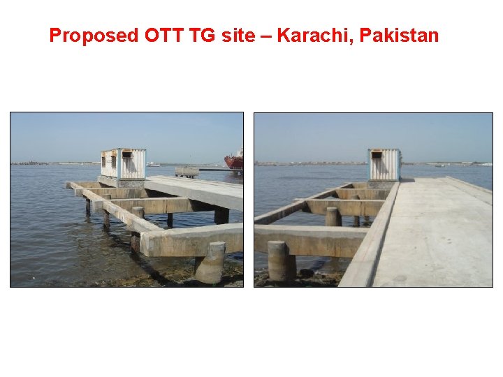 Proposed OTT TG site – Karachi, Pakistan 